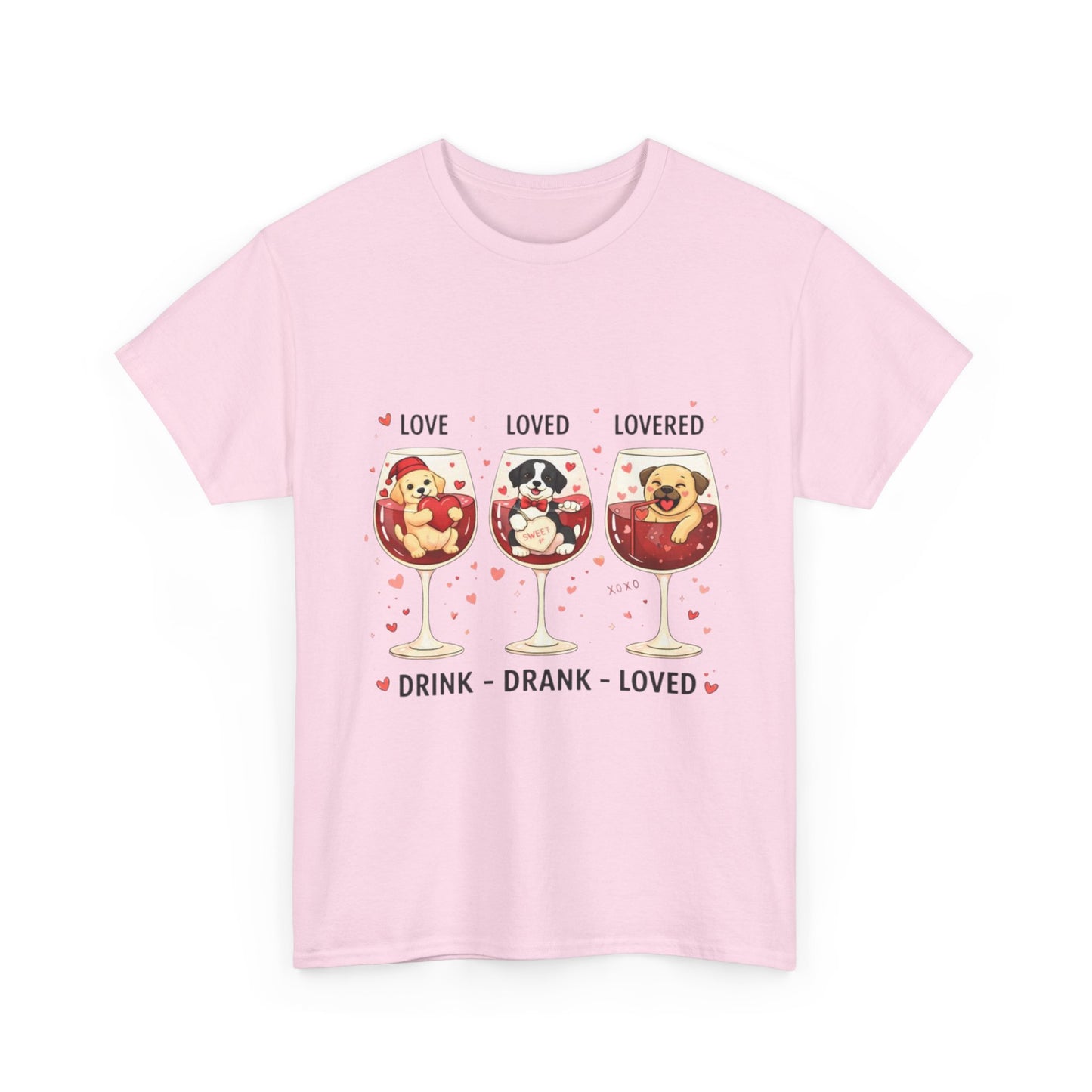 Drink. Drank. Loved. — A Tee That Celebrates Love & Laughter