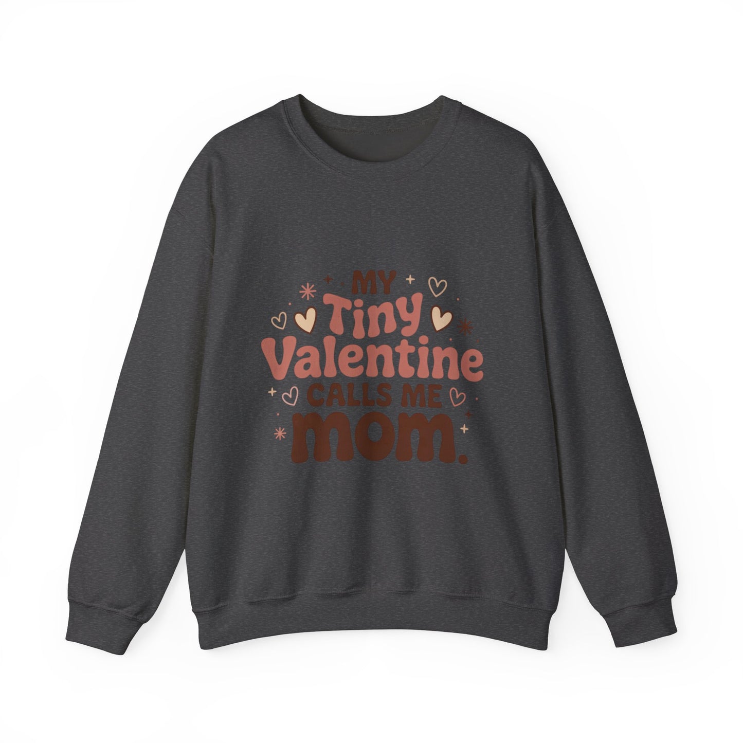 Celebrate the Sweetest Connection: The "Tiny Valentine" Mom Sweatshirt