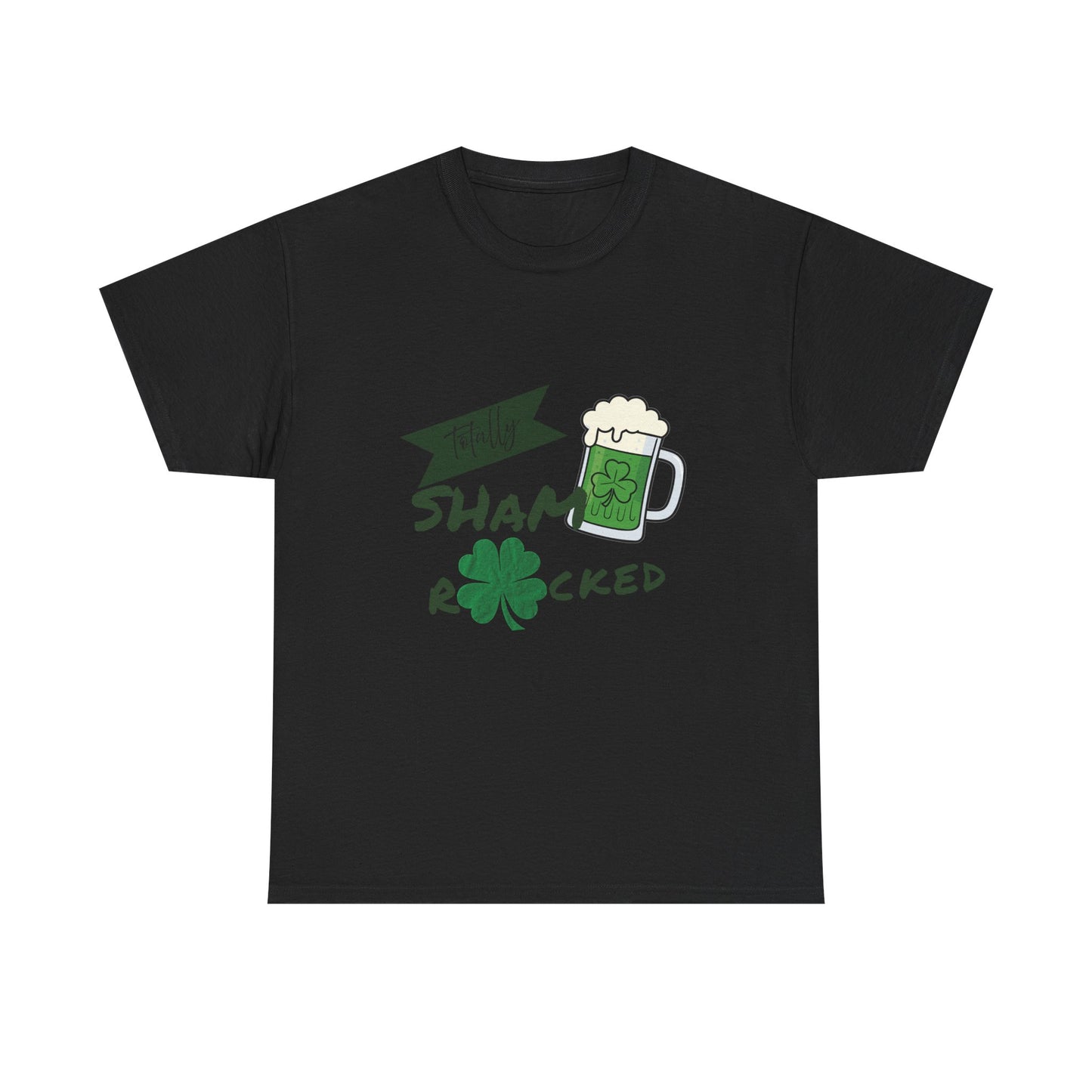 Totally Sham Rocked T-Shirt – Funny St. Patrick’s Day Graphic Tee