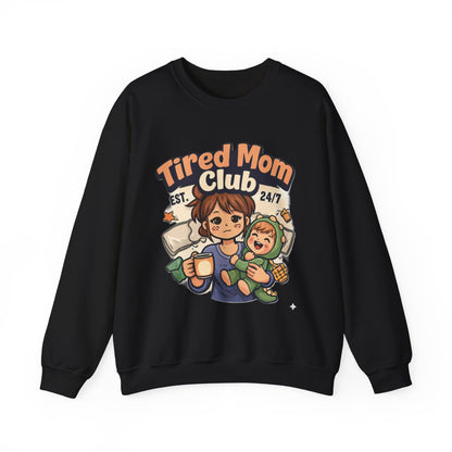 Tired Mom Club Sweatshirt – Cozy Mom Life Pullover