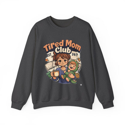 Tired Mom Club Sweatshirt – Cozy Mom Life Pullover