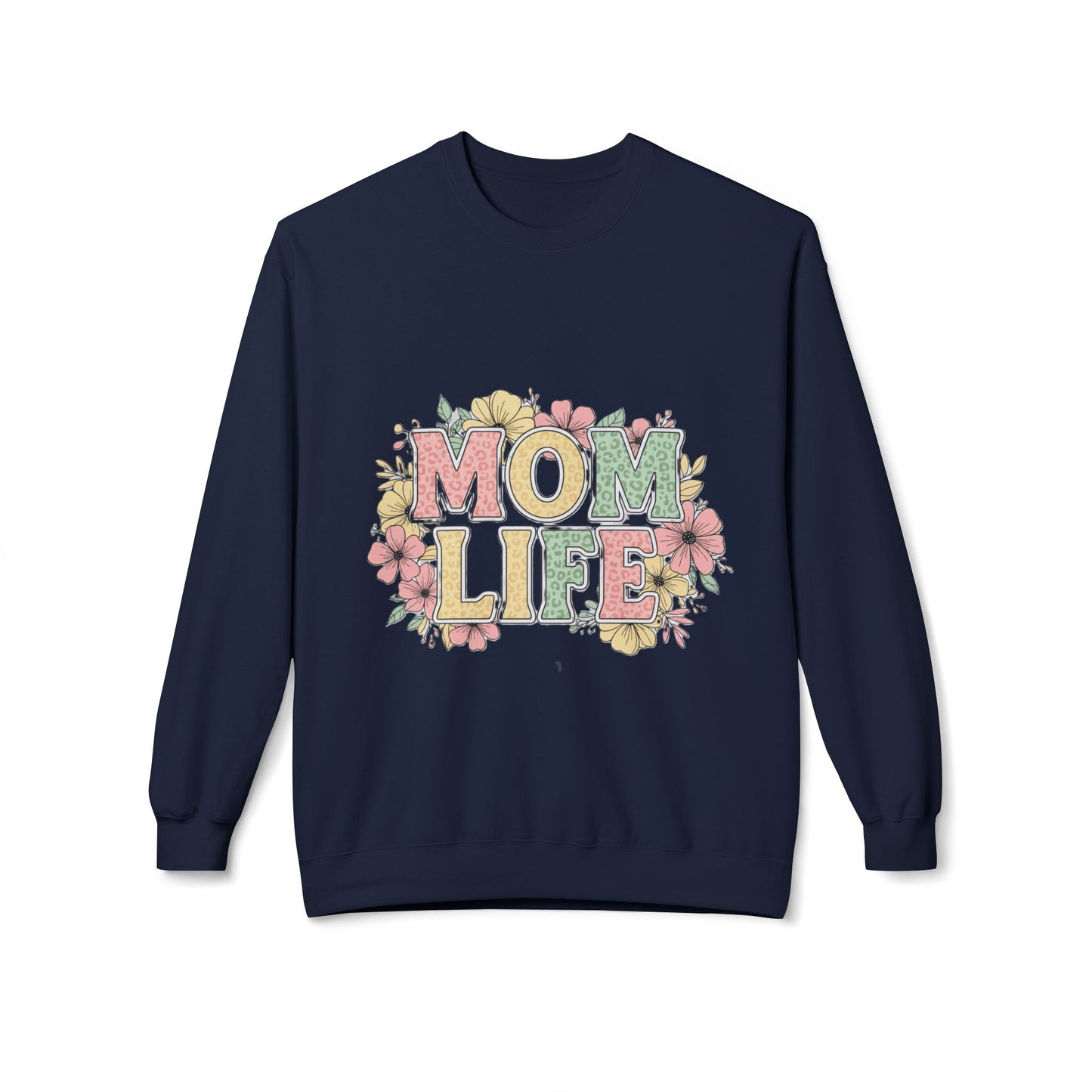 Mom Life – Cozy Floral Sweatshirt for Busy Moms