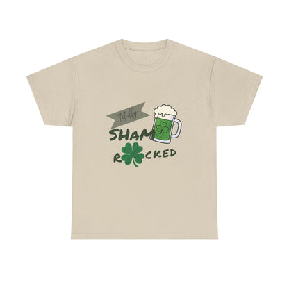 Totally Sham Rocked T-Shirt – Funny St. Patrick’s Day Graphic Tee