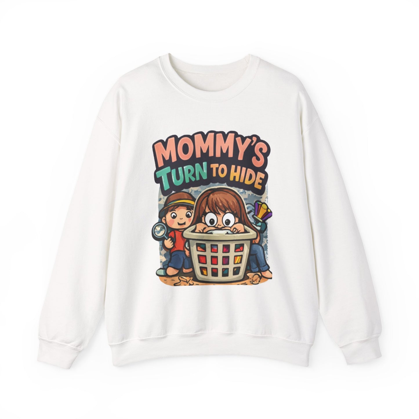 Mommy’s Turn to Hide – Cozy Sweatshirt for Tired Moms