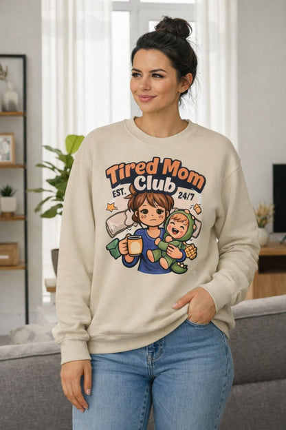 Tired Mom Club Sweatshirt – Cozy Mom Life Pullover