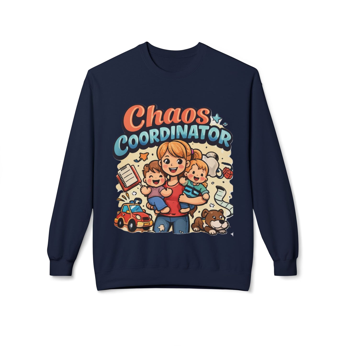 Chaos Coordinator Sweatshirt – Cozy Mom Life Pullover for Busy Moms